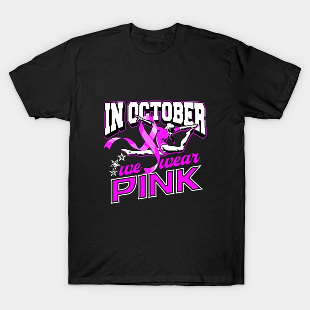 In October We Wear Pink - Gymnastics T-Shirt by ZinGyst